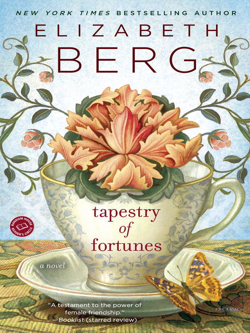Title details for Tapestry of Fortunes by Elizabeth Berg - Wait list